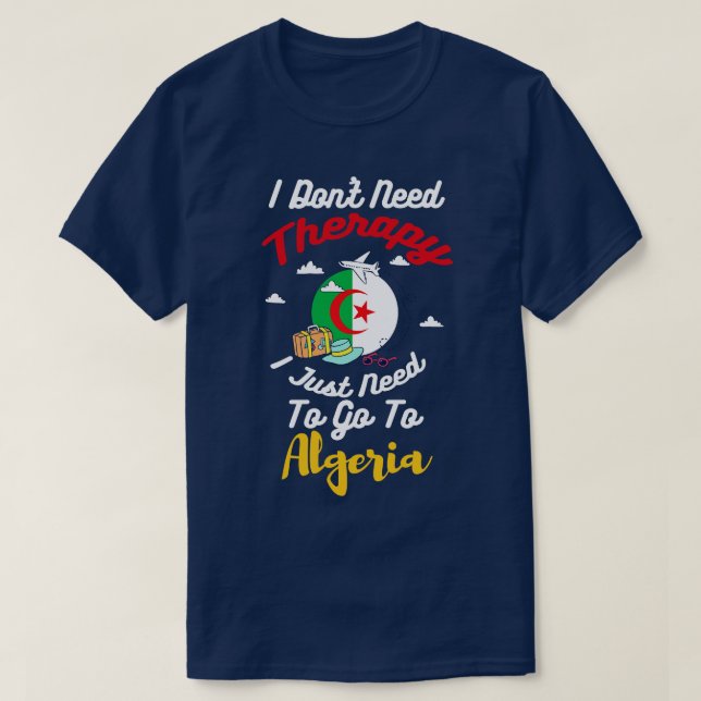 Ich brauche keine Therapie, die ich nur nach Alger T-Shirt (Design vorne)