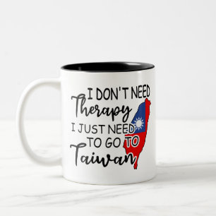 Ich brauche keine Therapie, die ich nur nach Taiwa Zweifarbige Tasse