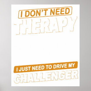 ICH BRAUCHE KEINE THERAPIE Dodge Challenger 1973 Poster