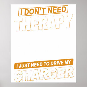 ICH BRAUCHE KEINE THERAPIE Dodge Charger 1971 Poster