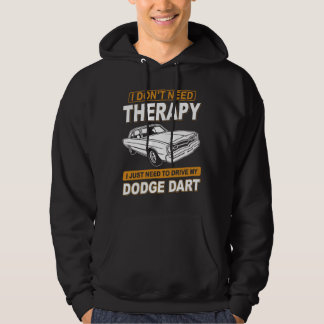 ICH BRAUCHE KEINE THERAPIE Dodge Dart 73 Hoodie