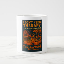 Ich brauche keine Therapie, ich brauche nur Kürbis Jumbo-Tasse