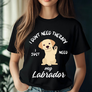 Ich brauche keine Therapie, ich brauche nur mein L T-Shirt