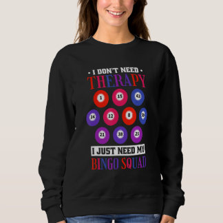 Ich brauche keine Therapie, ich brauche nur meine Sweatshirt