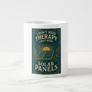 Ich brauche keine Therapie, ich brauche nur Solarz Jumbo-Tasse