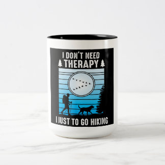 Ich brauche keine Therapie, ich gehe einfach wande Zweifarbige Tasse