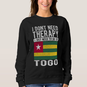 Ich brauche keine Therapie, ich muss einfach nach Sweatshirt
