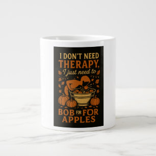 Ich brauche keine Therapie, ich muss nur Bob für A Jumbo-Tasse