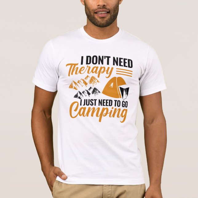 Ich brauche keine Therapie, ich muss nur ins Campi T-Shirt (Vorderseite)