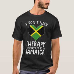 ich brauche keine Therapie, ich muss nur nach Jama T-Shirt