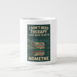 Ich brauche keine Therapie, ich muss nur nach Nome Jumbo-Tasse
