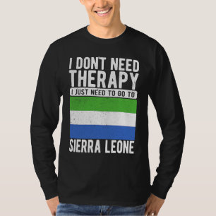 Ich brauche keine Therapie, ich muss nur nach Sier T-Shirt