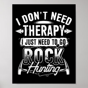 Ich brauche keine Therapie, ich muss nur Rockjagd  Poster