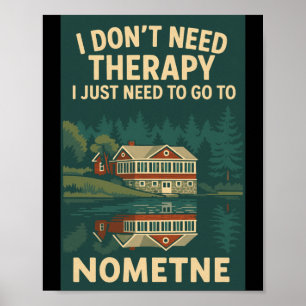 Ich brauche keine Therapie, ich muss nur zu Nometn Poster