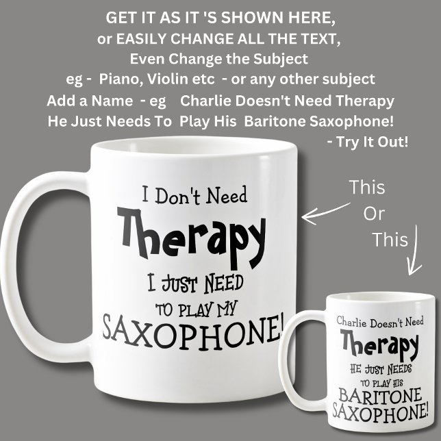 Ich brauche keine Therapie nur um SAXOPHONE spiele Kaffeetasse (Von Creator hochgeladen)