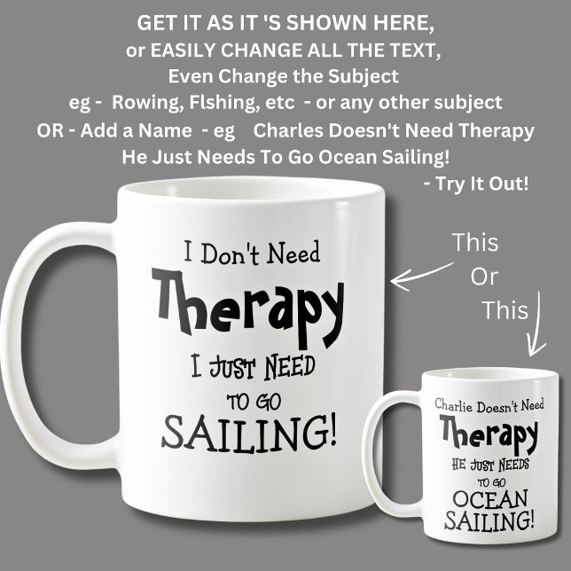 Ich brauche keine Therapie, nur um zu segeln! Kaffeetasse (Von Creator hochgeladen)