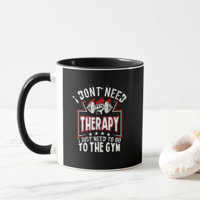 Ich brauche keine Therapie - nur um zum Fitnessrau Tasse (Mit Donut)