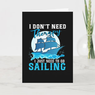 Ich brauche keine Therapie nur zum Segeln, Segeln, Karte