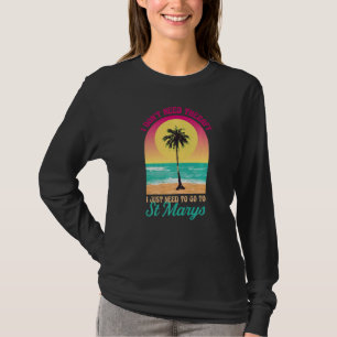 Ich brauche keine Therapie St Marys Beach Georgia  T-Shirt