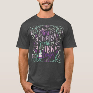 ICH BRAUCHE KEINE THERAPIE T-Shirt