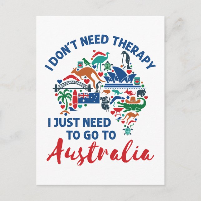 Ich brauche keine Therapie, um nach Australien zu  Postkarte (Vorderseite)