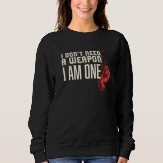Ich brauche keine Waffe Boxhandschuhe Boxer für ih Sweatshirt