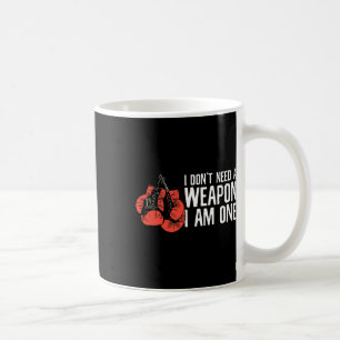 Ich brauche keine Waffe, ich bin ein Boxer-Boxer Kaffeetasse