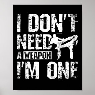Ich brauche keine Waffe, ich bin ein Savate Poster