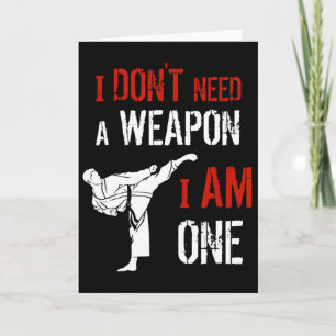 Ich brauche keine Waffe, ich bin eine Karate-Kampf Karte