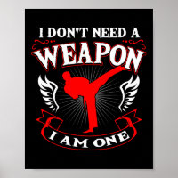 Ich brauche keine Waffe, ich bin eine Karate-Kampf