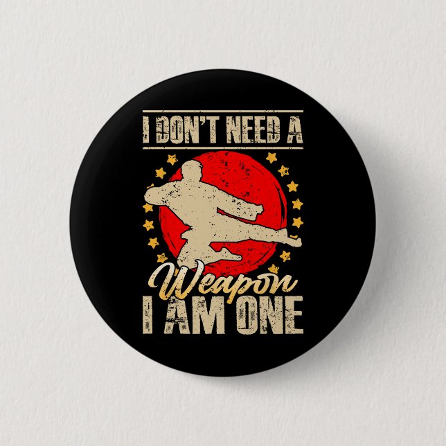 Ich brauche keine Waffe, ich bin eine lustige Gesc Button (Vorderseite)