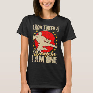 Ich brauche keine Waffe, ich bin eine lustige Gesc T-Shirt