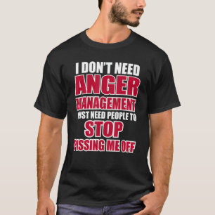 Ich brauche keine Zorn-Probleme witzige grafische T-Shirt