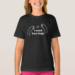 Ich brauche kostenlose Umarmungen T-Shirt