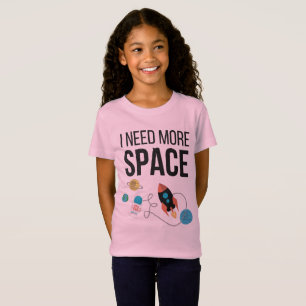 Ich brauche mehr Platz für Grafik T-Shirt