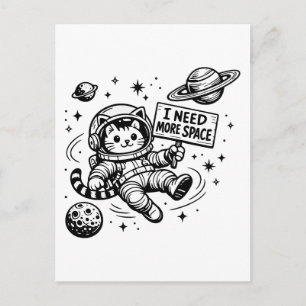 Ich brauche mehr Platz Lustige Katzen-Astronautin Postkarte