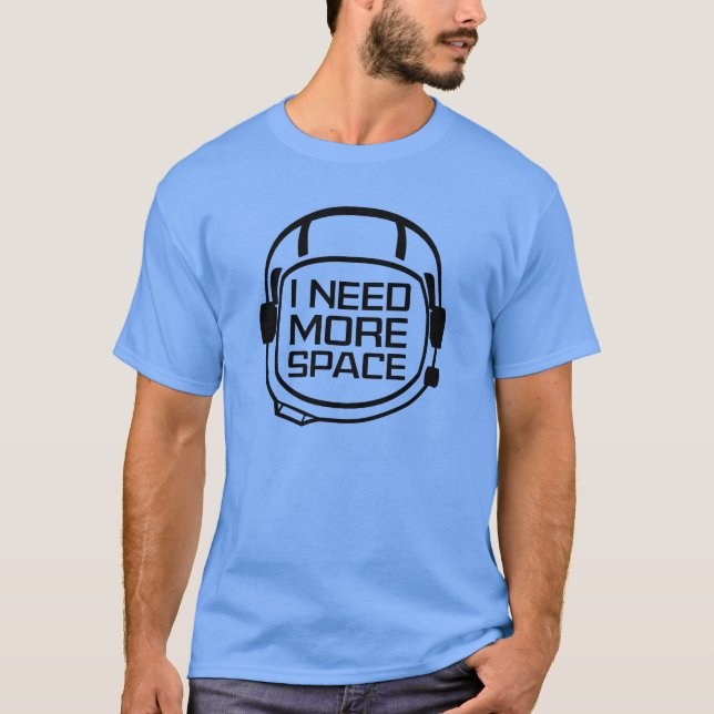 Ich brauche mehr Platz T-Shirt (Vorderseite)