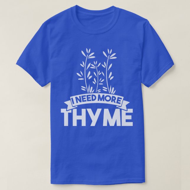 Ich brauche mehr sie T-Shirt (Design vorne)