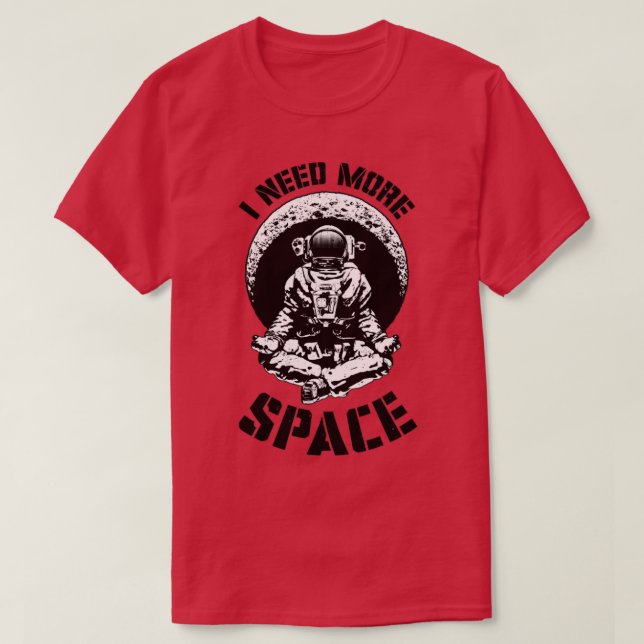 Ich brauche mehr Space Yoga Astronaut Funny Retro  T-Shirt (Design vorne)