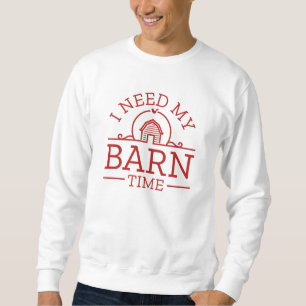 Ich brauche meine Barenzeit Sweatshirt