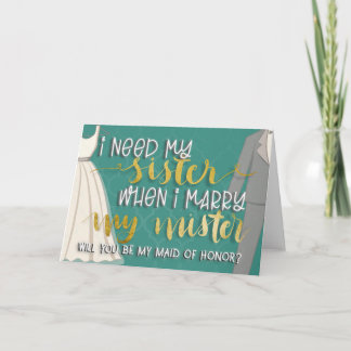 Ich brauche meine Schwester, wenn ich meine Mister Einladung