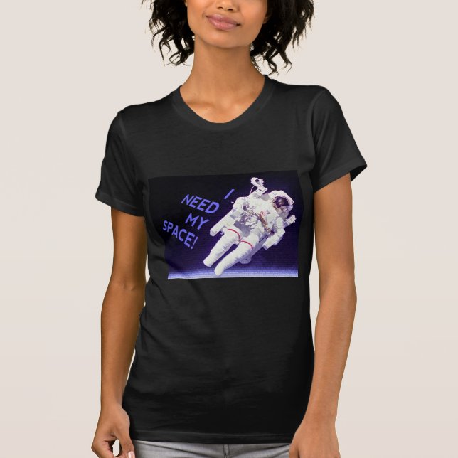 Ich brauche meinen Platz T-Shirt (Vorderseite)