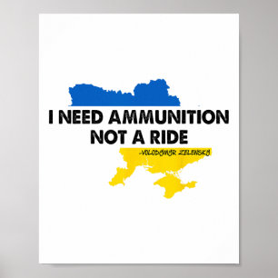 Ich brauche Munition, keine Mitfahrgelegenheit Ukr Poster