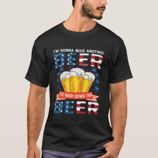 Ich brauche noch ein Bier, um dieses Bier herunter T-Shirt