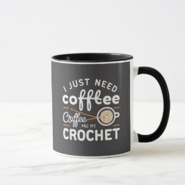 Ich brauche nur Kaffee und meine Häkel-Zitat-Kunst Tasse