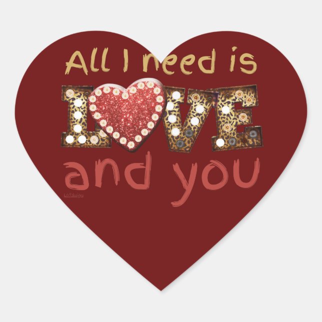 ICH BRAUCHE NUR LIEBE... UND IHR süßes Valentinges Herz-Aufkleber (Vorderseite)