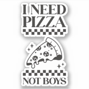 Ich brauche Pizza nicht Boys Funny Girl Quotes Cus Aufkleber