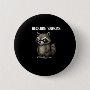 Ich brauche Snacks Funny Raccoon Meme Snack Lover Button