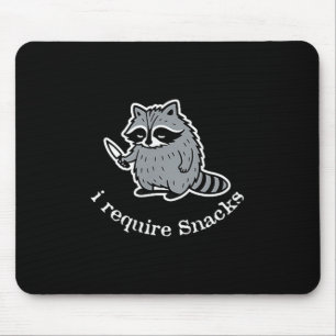 Ich brauche Snacks Raccoon Süße Tier Liebhaber Fra Mousepad