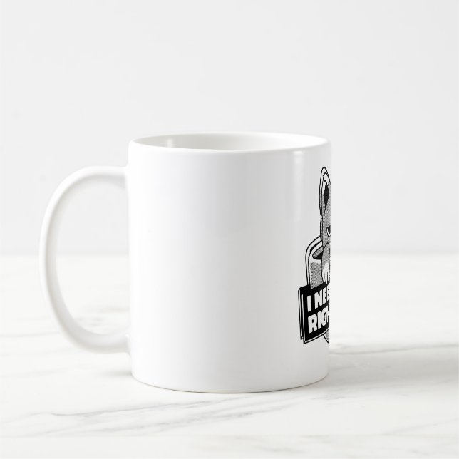  Ich brauche sofort Kaffee Kaffeetasse (Links)